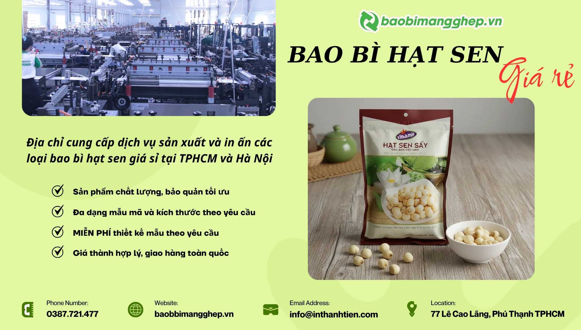 Xưởng sản xuất bao b&igrave; hạt sen uy t&iacute;n tại TPHCM v&agrave; H&agrave; Nội