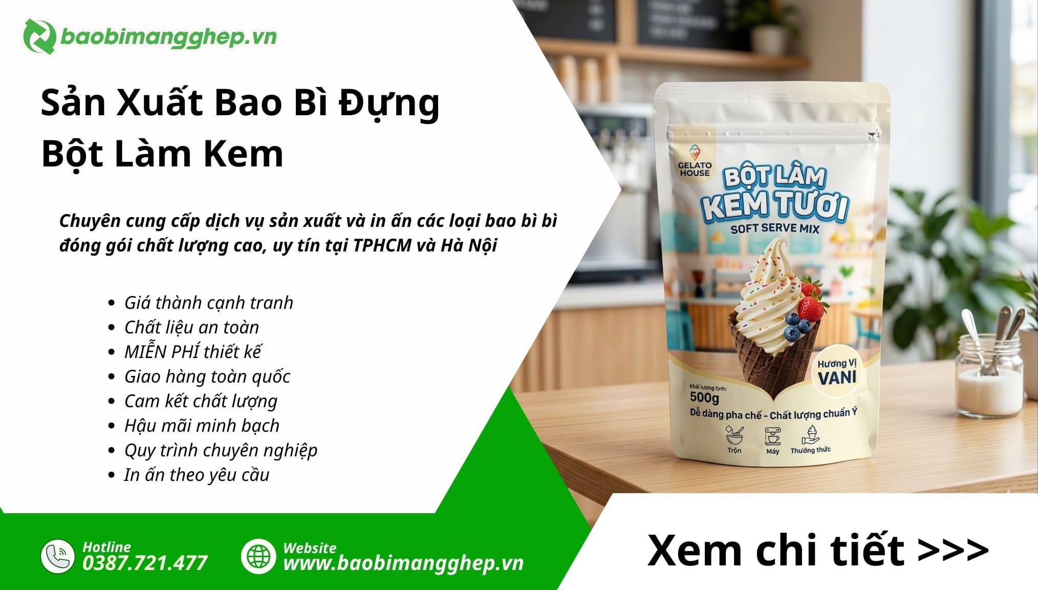 Xưởng sản xuất v&agrave; in ấn bao b&igrave; đựng bột l&agrave;m kem chất lượng 